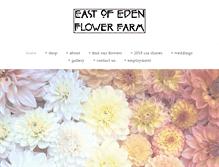Tablet Screenshot of eastofedenflowerfarm.com
